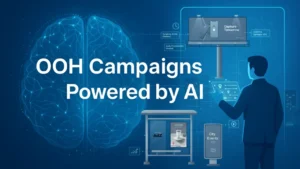 OOH Campaigns Powered by AI